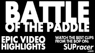 Battle of the Paddle video highlights from 2012