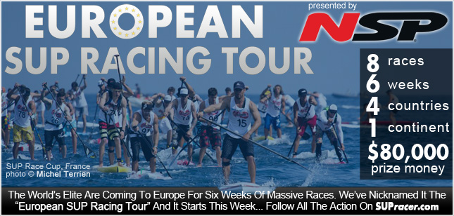 European SUP Racing Tour presented by NSP European SUP Racing Tour presented by NSP