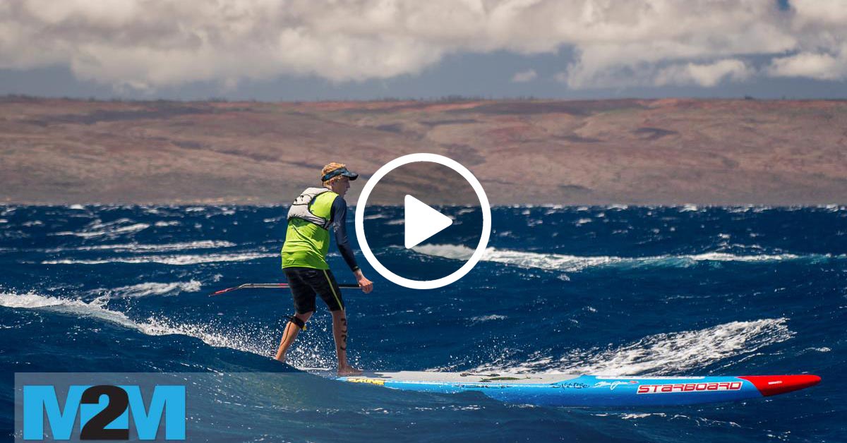 Watch From Maui to Molokai in 30 Seconds SUP Racer